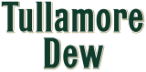 The image shows the words "Tullamore Dew" in bold, green serif font with a gold outline.